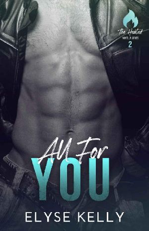 All For You: The Heated Novella Series