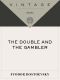 The Double and the Gambler (Vintage Classics)