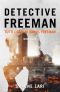 Detective Freeman: Tutti i casi di Daniel Freeman (Italian Edition)