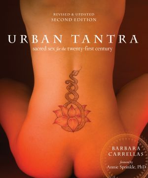 Urban Tantra · 2nd Edition · Sacred Sex for the Twenty-First Century