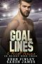 Goal Lines & First Times (CU Hockey Book 3)