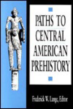 Paths to Central American Prehistory