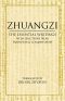 Zhuangzi: The Essential Writings, With Selections from Traditional Commentaries