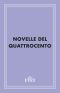 Novelle Del Quattrocento