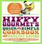 The Hippy Gourmet's Quick and Simple Cookbook for Healthy Eating