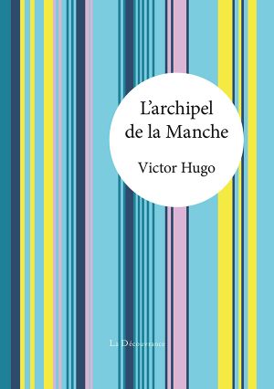 L'Archipel De La Manche