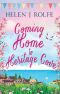 Coming Home to Heritage Cove · A Delightfully Romantic Summer Read (Heritage Cove, Book 1)