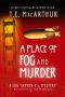 A Place of Fog and Murder