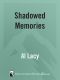 Shadowed Memories