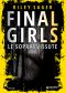 Final girls. Le sopravvissute