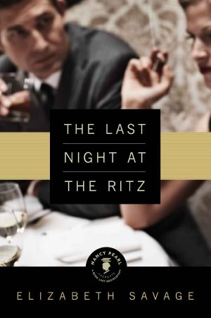 The Last Night at the Ritz (Nancy Pearl's Book Lust Rediscoveries)