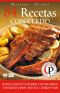 84 RECETAS CON CERDO · Platos Clásicos Y Gourmet Con Solomillo, Costillitas, Jamón, Panceta, Chorizo Y Más (Colección Cocina Práctica Nº 58)