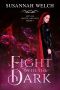 Fight with the Dark