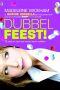 Dubbel Feest !