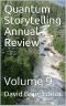 Quantum Storytelling Annual Review · Volume 9