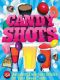 Candy Shots