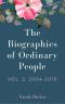 The Biographies of Ordinary People, Volume 2