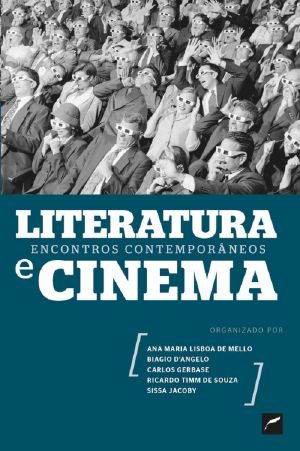 Literatura e ​ cinema · encontros contemporâneos