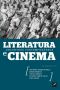 Literatura e ​ cinema · encontros contemporâneos