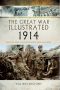 The Great War Illustrated 1914