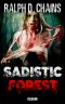 Sadistic Forest: Horror (German Edition)