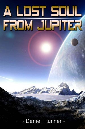 A Lost Soul From Jupiter · Science Fiction (Action & Adventure Literature & Fiction Special Bonus Story) (Suspense Colonization Paranormal BBW Paranormal)