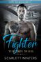 Fighter · 10 Seconds or Less (A Bad Boy Romance) (North Side Kings Book Book 5)