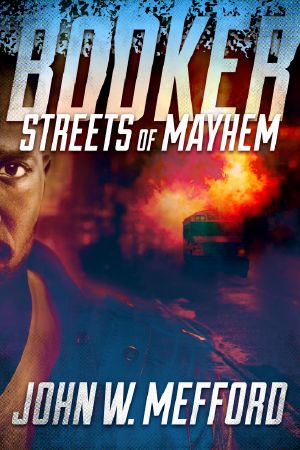 Booker - Streets of Mayhem (Volume 1)