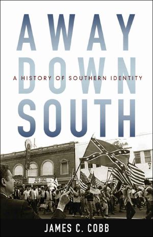 Away Down South · A History of Southern Identity