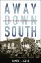 Away Down South · A History of Southern Identity