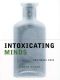 Intoxicating Minds · How Drugs Work