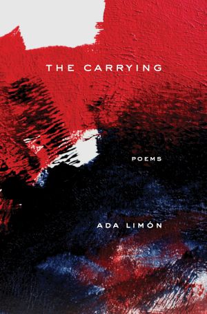 The Carrying · Poems