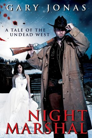 A Tale of the Undead West · Night Marshal, #1