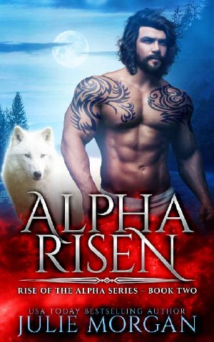 Alpha Risen (Rise of the Alpha Book 2)