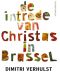 De Intrede Van Christus in Brussel