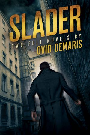 Slader · Two Full Novels (Vince Slader Book 3)