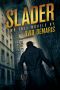 Slader · Two Full Novels (Vince Slader Book 3)