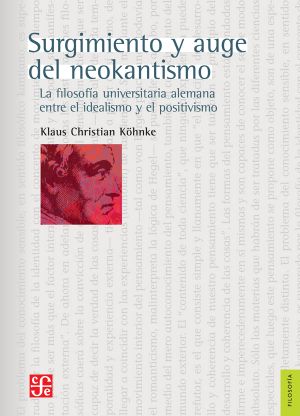 Surgimiento Y Auge Del Neokantismo