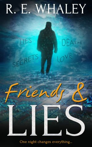 Friends and Lies