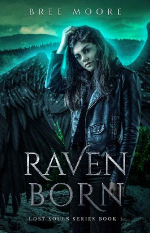 Raven Born: An Urban Fantasy Shifter Series (Lost Souls Series Book 1)