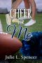 Cheer for Me · All's Fair in Love and Sports Series