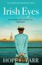 Irish Eyes: a heartwarming, emotional historical fiction saga