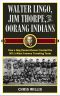 Walter Lingo, Jim Thorpe, and the Oorang Indians