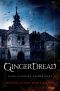 Gingerdread (Dark Goddess Chronicles)