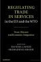 Regulating Trade in Services in the EU and the WTO · Trust, Distrust and Economic Integration