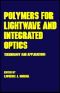 Polymers for LightWave and Integrated Optics · Technology and Applications