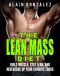 The Lean Mass Diet · Build Muscle, Stay Lean, and Never Give Up Your Favorite Foods