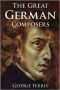 The Great German Composers