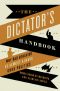 The Dictator's Handbook · Why Bad Behavior Is Almost Always Good Politics