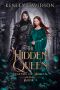 The Hidden Queen (Legends of Abreia Book 3)